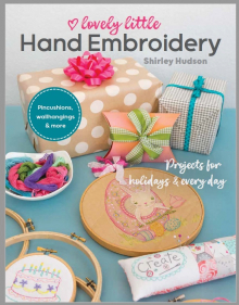 Lovely little hand embroidery book- by Shirley Hudson author